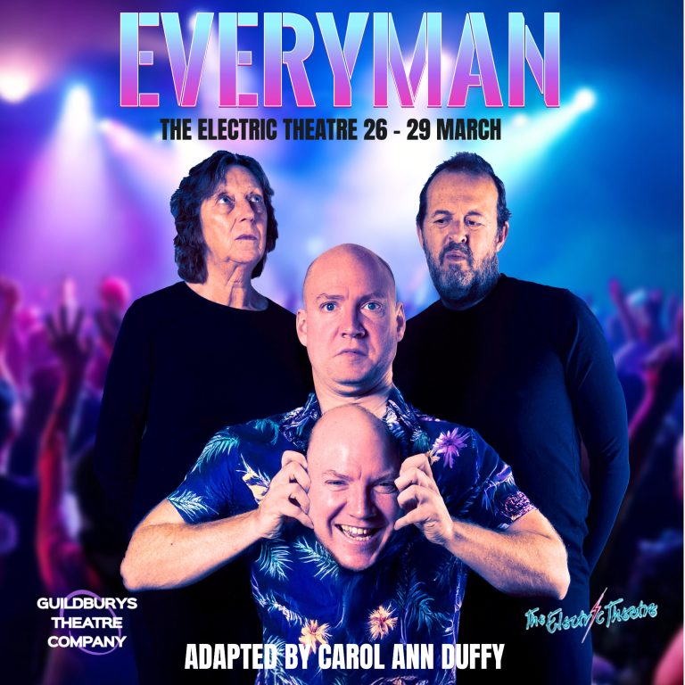 Everyman at The Electric Theatre 26 – 29 March 2025
