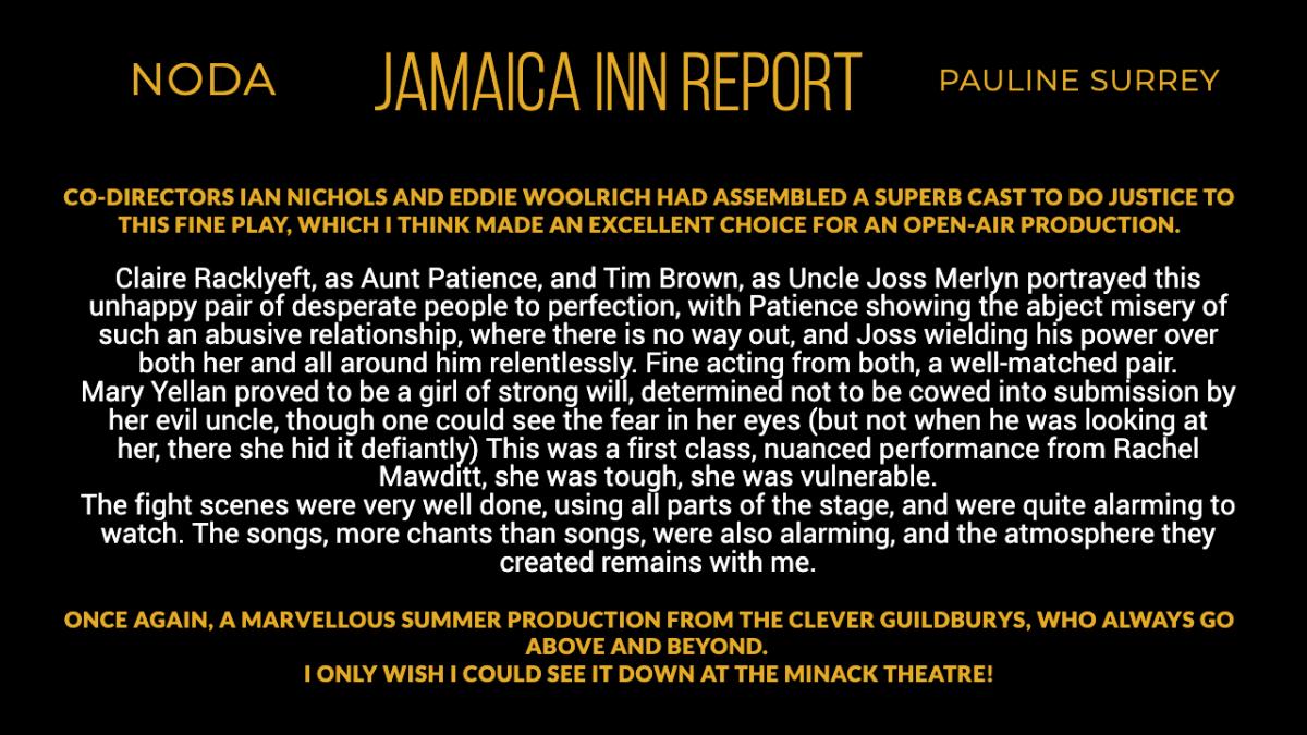NODA Review for Jamaica Inn  - www.noda.org.uk/show-reports/jamaica-inn